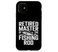 Retired Master of The Fishing Rod Pêcheur Retirement Coque pour iPhone 11