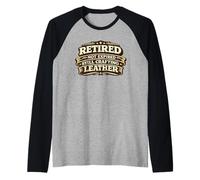 Retired Not Expired Still Crafting Leather Worker Gift Manche Raglan