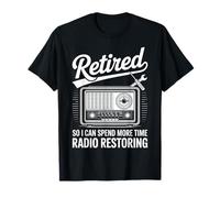 Retired Radio Restauration Funny Vintage Repair Hobby T-Shirt