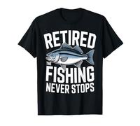 Retired The Fishing Never Stops Pêcheur T-Shirt
