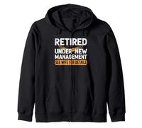 Retired Under New Management See Wife For Details For Men Sweat à Capuche
