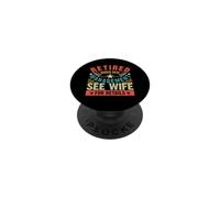 Retired Under New Management See Wife for Details PopSockets PopGrip Adhésif
