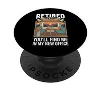 Retired Under New Management You’LL Find Me in My New Office PopSockets PopGrip Adhésif