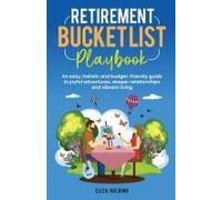 Retirement Bucket List Playbook