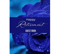 Retirement Guest Book Blue (Hardcover) - Happy Retirement Guest Book to Sign in & Leave Message