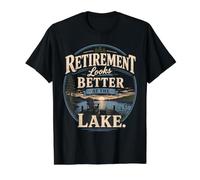 Retirement Looks Better At The Lake Fishing T-Shirt Graphique avec Valeur