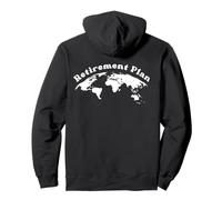 Retirement Plan Retire and Travel Retired tourist Sweat à Capuche