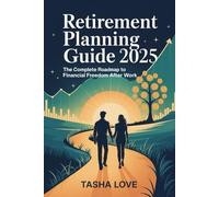 Retirement Planning Guide 2025: The Complete Roadmap to Financial Freedom After Work