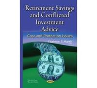 Retirement Savings and Conflicted Investment Advice - [Version Originale] Florence P Marsh (Auteur)