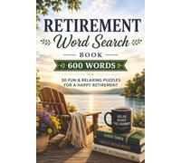 Retirement Word Search Book: Easy Does It: Large-Print Word Searches for a Stress-Free Retirement. Stay Sharp: Brain-Boosting Word Searches for Active Retirees.