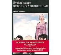 Retorno A Brideshead Evelyn Waugh (Auteur)