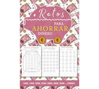 Retos Para Ahorrar Dinero: Cuaderno de Crecimiento Financiero para Mujeres, Una forma sencilla de aumentar tus ahorros. Rastreador diario y semanal de ... caja para acumular entre 100 y 25,000. euro