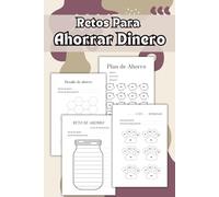 Retos Para Ahorrar Dinero: Diario de Seguimiento con 4 Desafíos de Ahorro Diferentes | Toma el Control de Tus Finanzas y Asegura un Futuro | Una ... de ahorrar 100€, 250€, 300€, 500€, 1000€