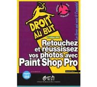 Retouchez reussissez photos avec paintsh. Clément C. Fabre (Auteur)