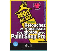 Retouchez reussissez photos avec paintsh. - Clément C. Fabre - Osman Eyrolles Multimedia - broché - Guide