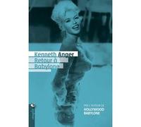 Retour à Babylone Kenneth Anger (Auteur)