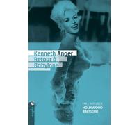 Retour à Babylone - Kenneth Anger - Tristram - broché - Monographie
