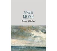 Retour à Balbec - Renaud Meyer - Buchet-Chastel - ebook (ePub) - Roman