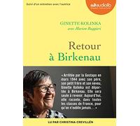 Retour à Birkenau: Livre audio 1 CD MP3 - Suivi d'un entretien avec Ginette Kolinka