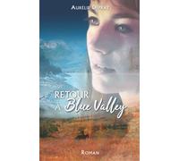 Retour à Blue Valley