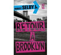 Retour à Brooklyn - Hubert Selby - 10/18 - Poche - Roman