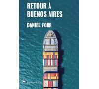 Retour à Buenos Aires - Daniel Fohr - Slatkine Et Cie - broché - Roman
