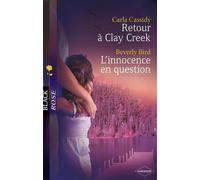 Retour à Clay Creek ; L'innocence en question