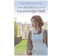 Retour À Easterleigh Hall