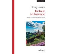 Retour à Florence 2026 - Henry James - Arfuyen - broché - Roman