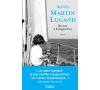 Retour à Folegandros - Agnès Martin-Lugand - Michel Lafon - broché - Roman