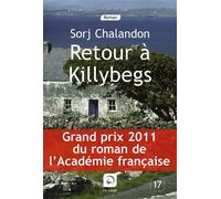 Retour à Killybegs (Gd px du roman de l'Académie française) Edition en gros caractères - Sorj Chalandon - De La Loupe - broché - Roman
