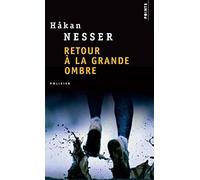 Retour à la grande ombre