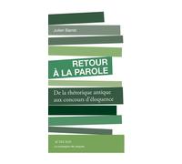 Julien Barret – Retour à la parole