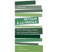 Julien Barret – Retour à la parole