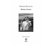 Retour à Lacan - Massimo Recalcati - Stilus - broché - Etude