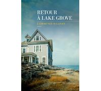 Retour à Lake Grove - J. Courtney Sullivan - Les Escales - broché - Roman