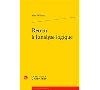 Retour à l'analyse logique