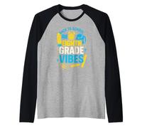 Retour à l'école Huitième année Vibes Cute Girls First Day Manche Raglan