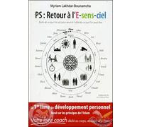 Retour à l'ESensCiel Partir de ce que l'on est pour devenir l'idéal de ce que l'on peut être - MYRIAM LAKHDARBOUNAMCHA - Hedilina - broché - Essai