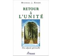 Retour à l'unité - Une odyssée spirituelle