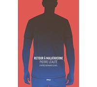 Pierre Léauté – Retour à Malataverne – Roman – broché