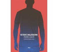 Pierre Léauté – Retour à Malataverne – Roman – broché