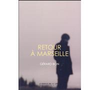 Retour à Marseille