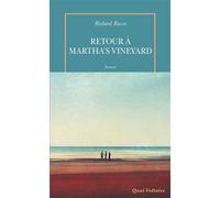 Retour à Martha's Vineyard - Richard Russo - Quai Voltaire Eds - broché - Roman