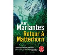 Retour à Matterhorn - Karl Marlantes - Lgf - Poche - Roman