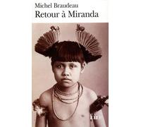 Retour à Miranda - Michel Braudeau - Gallimard - Poche - Roman