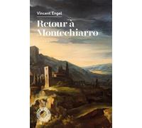 Retour à Montechiarro - Vincent Engel - Espace Nord - Poche - Roman
