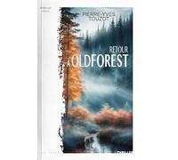 Retour à OLDFOREST - Pierre-Yves Touzot - La Trace Eds - broché - Roman