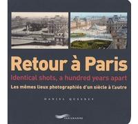 Retour à Paris Daniel Quesnay (Auteur), Michel Frizot (Préface)