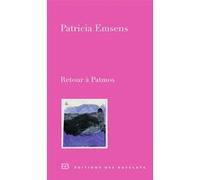 Retour à Patmos Patricia Emsens (Auteur)